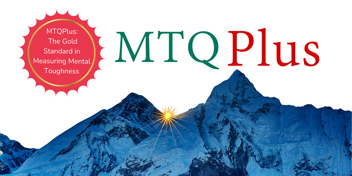MTQ Plus Mental Toughness Psychometric Assessment