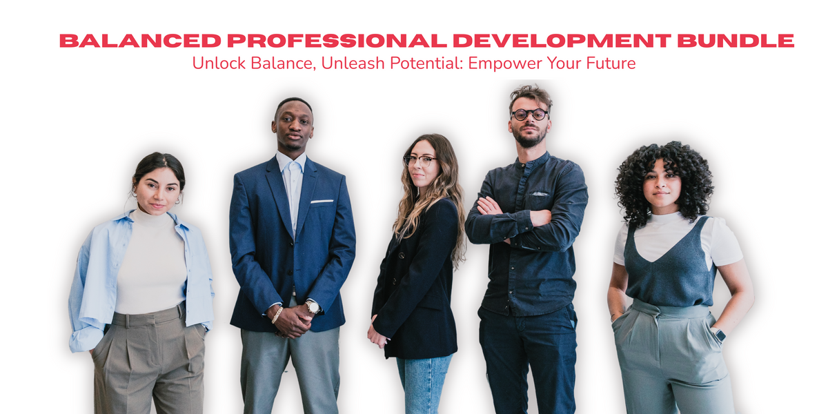 Balanced Professional Development Bundle