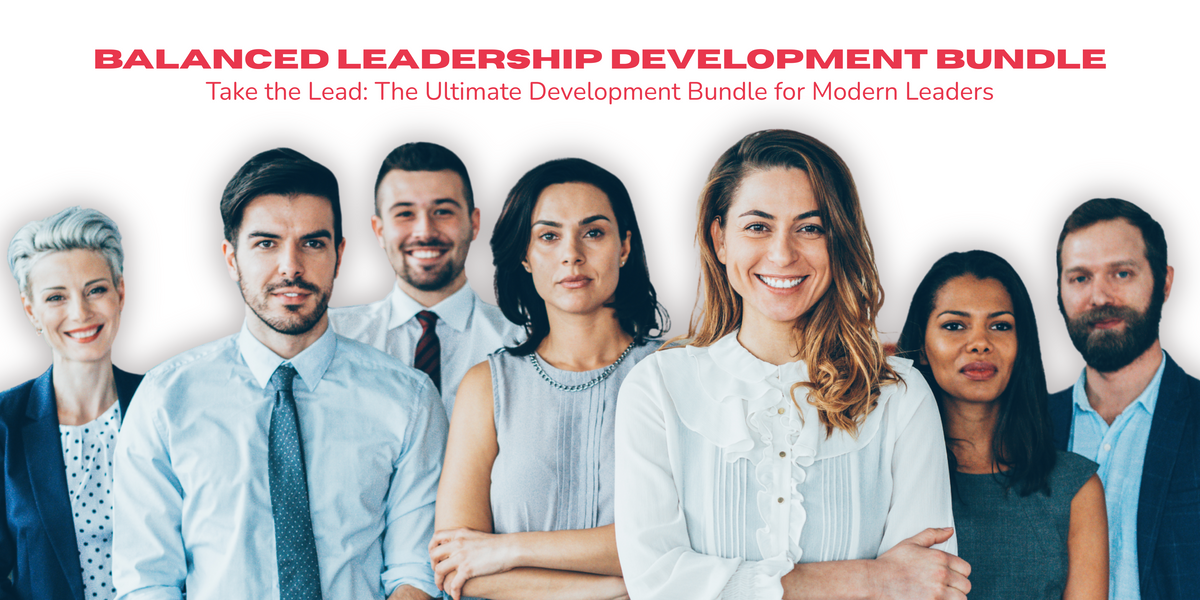 Balanced Leadership Development Bundle